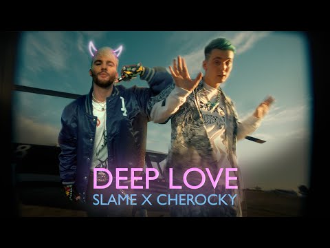 Slame & Cherocky - DEEP LOVE (Премьера клипа, 2020)