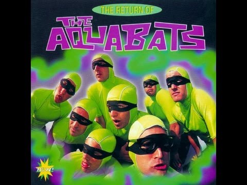 The Aquabats - The Return of the Aquabats! Full Album