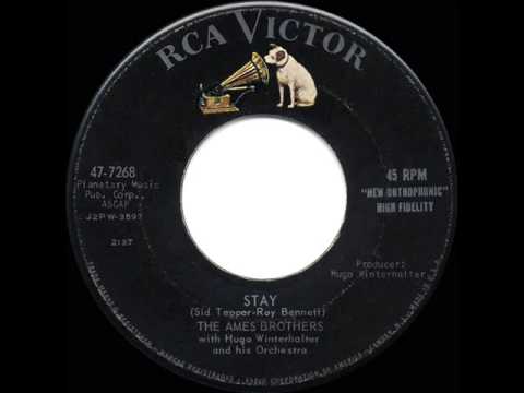 1958 Ames Brothers   Stay