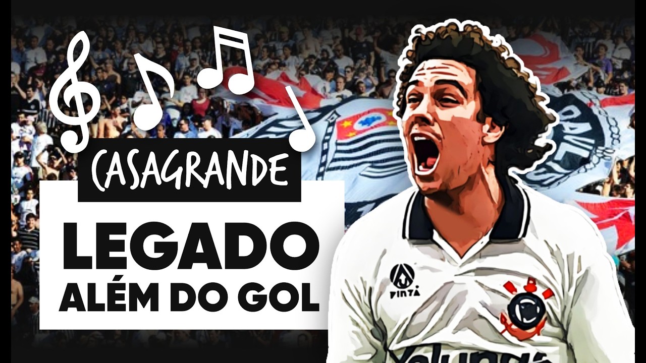 LEGADO ALÉM DO GOL - Música em homenagem ao ídolo Casagrande