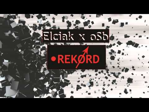 Elciak feat oSb- Rekord