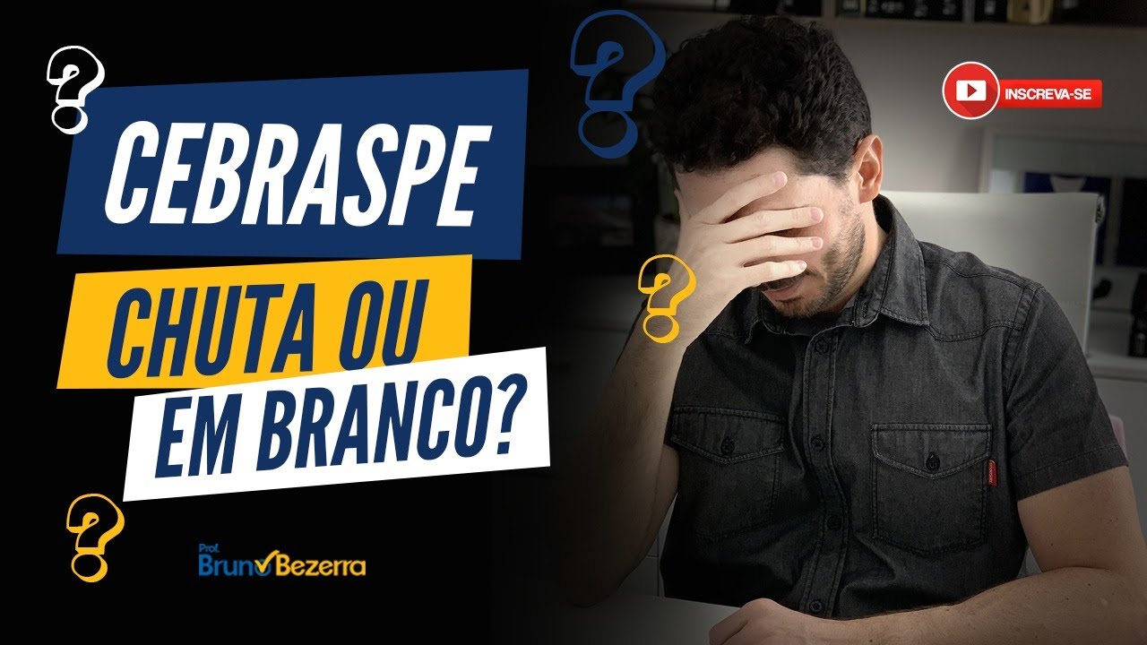 Cebraspe: quantas questões deixar em branco?