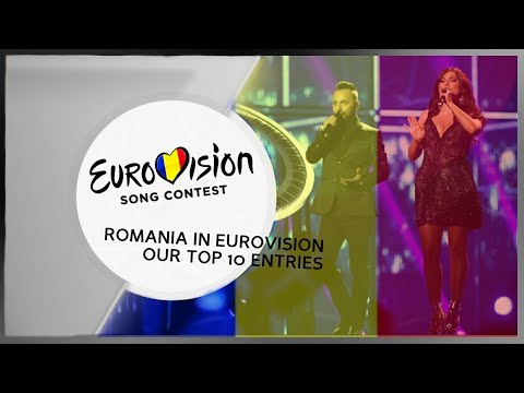 Romania In Eurovision - Our Top 10 Songs [2010-2020]