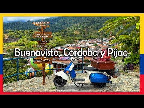 BUENAVISTA, CORDOBA Y PIJAO en 4K - Los mejores lugares a visitar del Eje Cafetero en Colombia