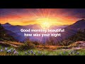Good Morning Beautiful By Steve Holy With Lyrics