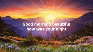 Good Morning Beautiful by Steve Holy (with lyrics)