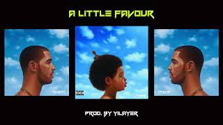 Drake - A Little Favour (Prod. By Yilayer)