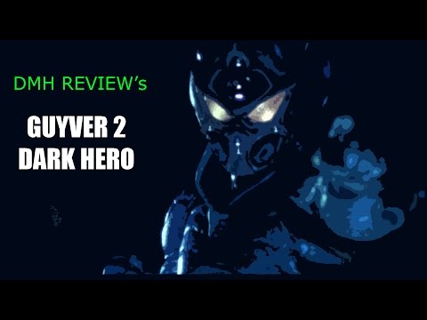 DMH REVIEWS - Guyver 2