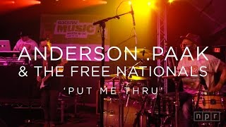 Anderson .Paak & The Free Nationals: 'Put Me Thru' SXSW 2016 | NPR MUSIC FRONT ROW