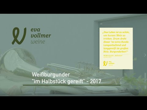 Fernprobe - Weissburgunder Halbstück Trocken 2017