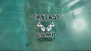 FANTASY CAMP - KARMA (OFFICIAL VIDEO)
