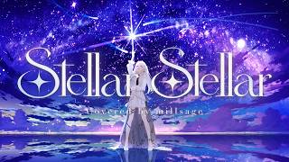 millsage — Stellar Stellar (Cover of Suisei)