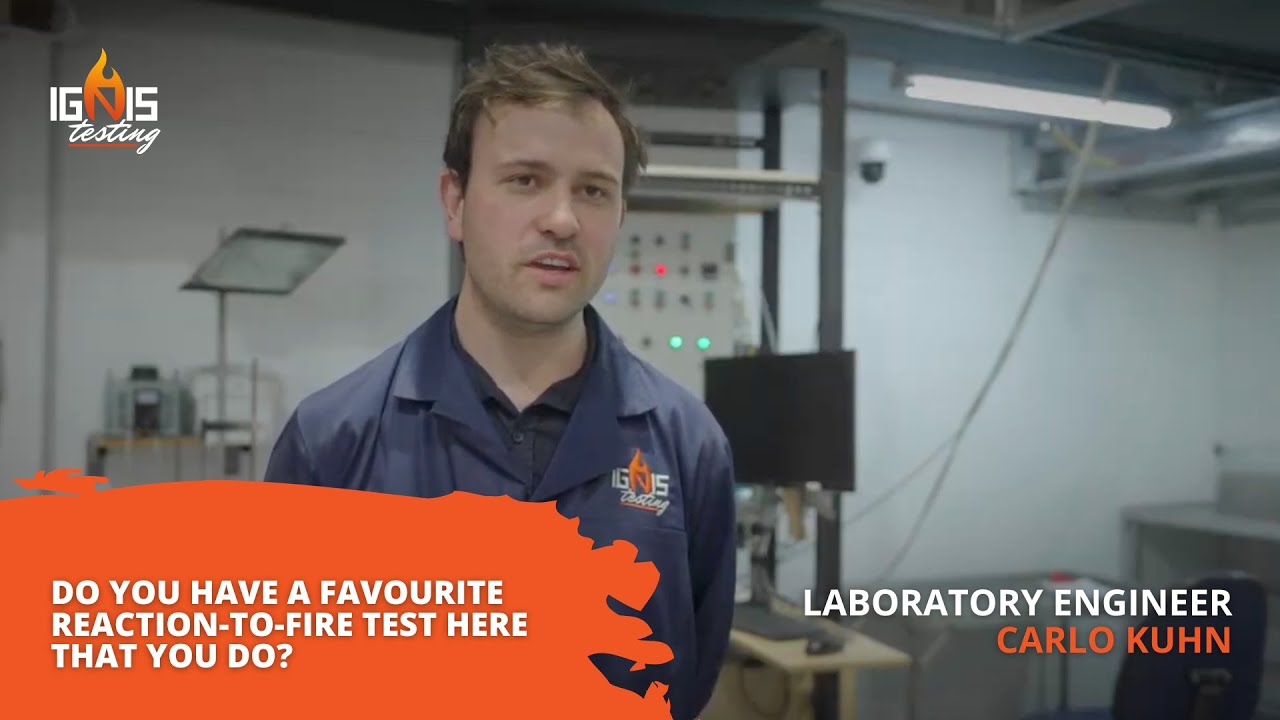 Do you have a favourite Reaction-to-Fire test here that you do?