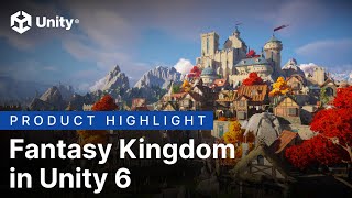  - Fantasy Kingdom in Unity 6