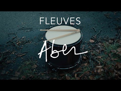 Fleuves - Aber (clip officiel)
