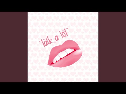 Talk a Lot