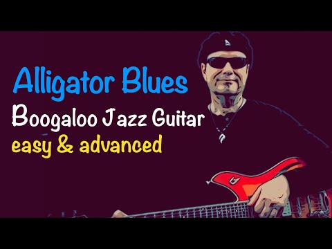 Alligator Blues - Boogaloo Jazz Guitar - Achim Kohl