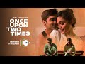 Once Upon Two Times   Official Trailer   A ZEE5 Exclusive   Sanjay S, Anud S