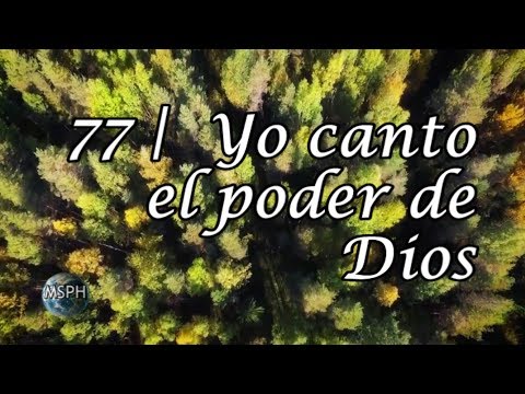 HA62 | Himno 77 | Yo canto el poder de Dios