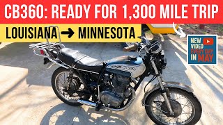 Prepping the Honda CB360 for a 1,300+ Mile Ride to Minnesota