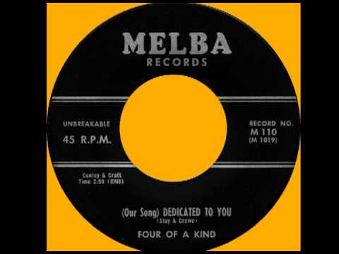 (Our Song) DEDICATED TO YOU, Four Of A Kind, Melba #110  1956
