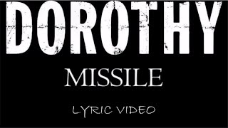 Dorothy - Missile - 2016 - Lyric Video