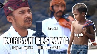 Download lagu KORBAN BESEANG Cipt. Reyn R | Cover YAN | Merupakan Kisah Nyata Dari Anak Dalam Video Ini mp3 Download lagu KORBAN BESEANG Cipt. Reyn R | Cover YAN | Merupakan Kisah Nyata Dari Anak Dalam Video Ini mp3