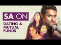 SA on Dating and Mutual Funds | Aravind SA | Standup Comedy