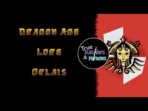 Dragon Age Lore: Orlais