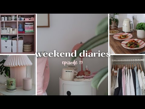 #19 WEEKEND DIARIES 🌸 | home vibes, organisation & slow living | silent vlog
