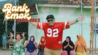 Download lagu Bank Emok - Aldy-Urex mp3