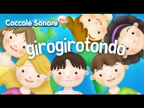 Giro giro tondo - Italian Songs for children by Coccole Sonore