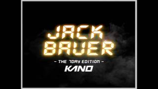 Kano - Back Home ( Jack Bauer 7 Day Edition )