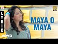 Tamilselvanum Thaniyar Anjalum Maya O Maya Lyric Jai Yami Gautam Karthik