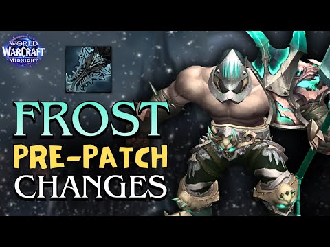 What's changed for FROST DK in the MIDNIGHT PRE-PATCH?
