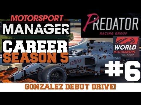 S0506: GONZALEZ DEBUT! Predator Racing - Motorsport Manager PC