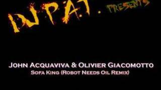 John Acquaviva & Olivier Giacomotto - Sofa King (R.N.O. Rmx)