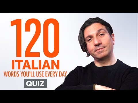 Quiz | 120 Italian Words You'll Use Every Day - Basic Vocabulary #52