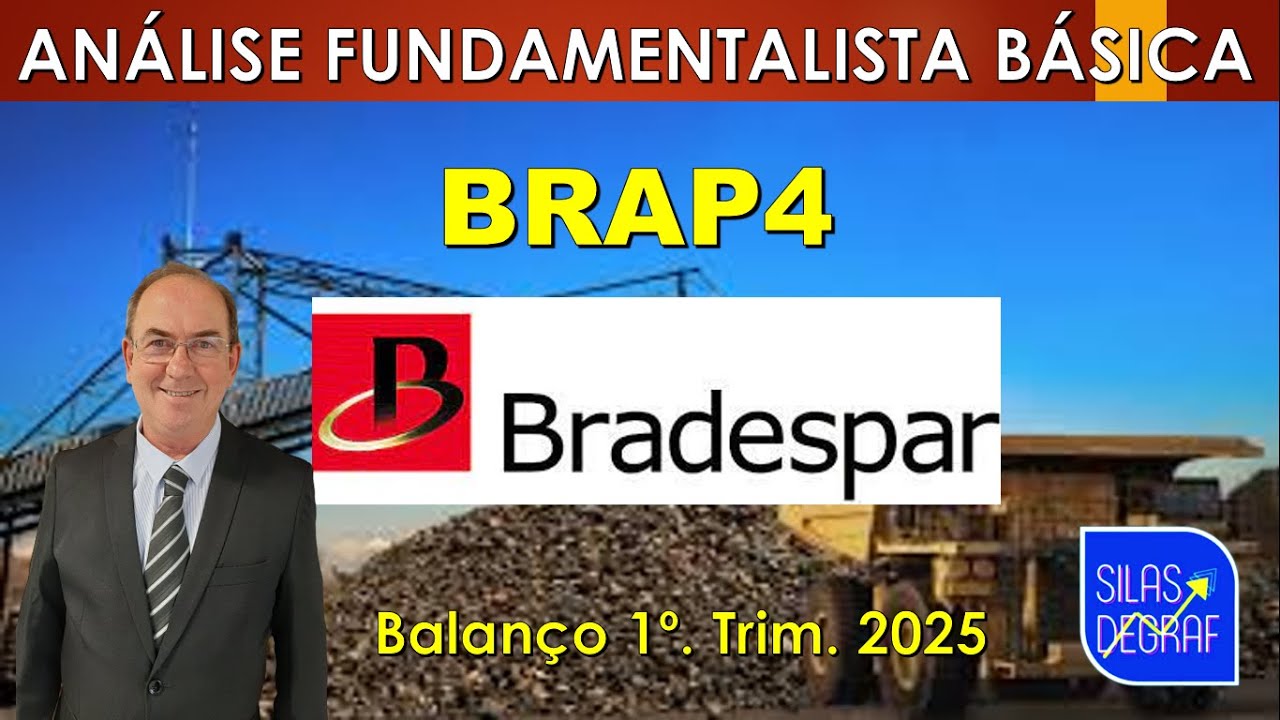 BRAP4 - BRADESPAR S/A. BASIC FUNDAMENTALIST ANALYSIS. PROF. SILAS DEGRAF - 1st. TRIM. 2025