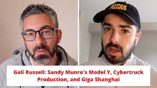 Gali Russell: Sandy Munro's Model Y, Cybertruck Production, and Giga Shanghai