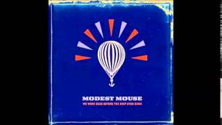 Modest Mouse - Parting of the Sensory