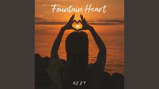 Fountain Heart Music Video