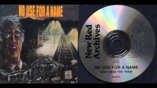 No Use For A Name - Don't Miss The Train (Full Album)
