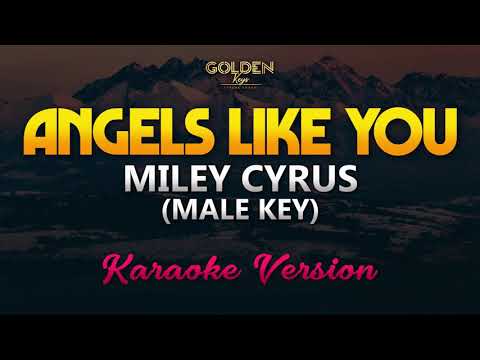 Angels Like You - Miley Cyrus (MALE KEY) Karaoke/Instrumental