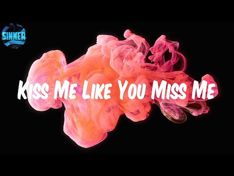CKay - Kiss Me Like You Miss Me (Lyrics)
