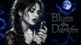 Blues for 2 AM 🌙 Mature Female Vocals, Slow Ballads & Rainy Nights
