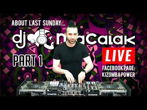 Semba Live Mix 1 - Dj MaCalak - 14jun20 - #SundayFunDay #kzbpwr #kizombapower