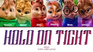 AESPA - Hold On Tight (Cover By The Chipmunks)