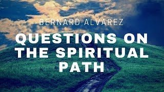 Questions On The Spiritual Path