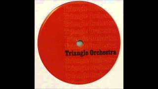 (2001) Triangle Orchestra - Where's The Tape? [Original Mix]